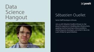 Data for good, mentoring, and stellar internships | Sebastien Ouellet | Data Science Hangout